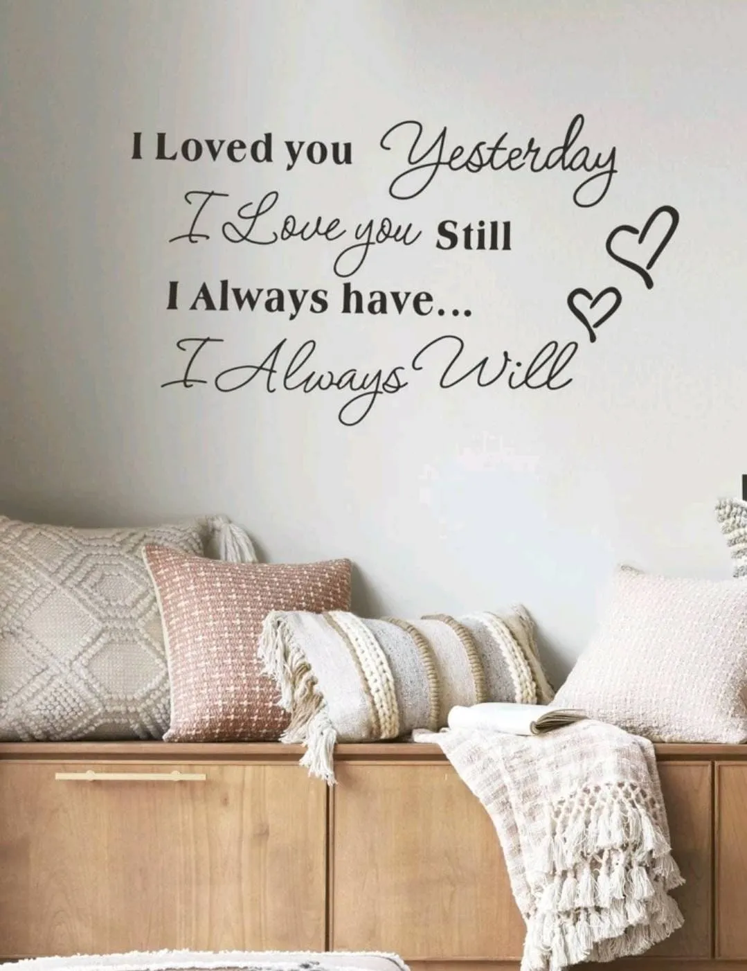 Home Decor - Wall Decal - I loved you yesterday